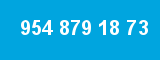 954 879 18 73